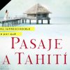 Pasaje a Tahití, opinión de por qué leerlo